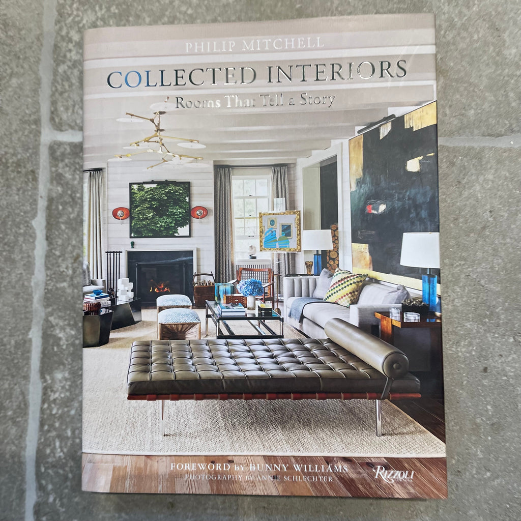 Philip Mitchell - Collected Interiors - Rooms That Tell a Story